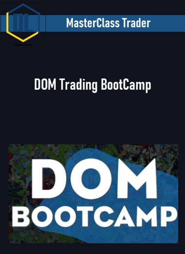 MasterClass Trader – DOM Trading BootCamp 3 MasterClass Trader – DOM Trading BootCamp
