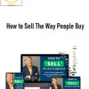 Michael Oliver – How to Sell The Way People Buy 1 Michael Oliver – How to Sell The Way People Buy