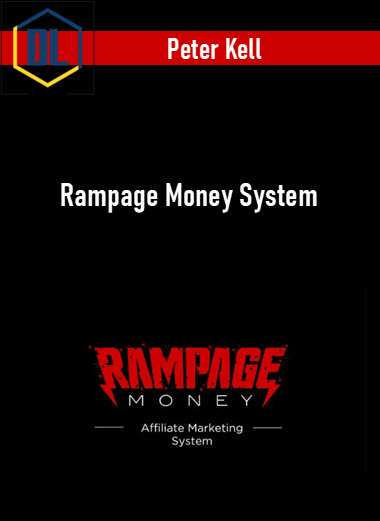 Peter Kell – Rampage Money System 3 Peter Kell – Rampage Money System