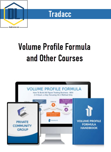 Tradacc – Volume Profile Formula and Other Courses 3 Tradacc – Volume Profile Formula and Other Courses