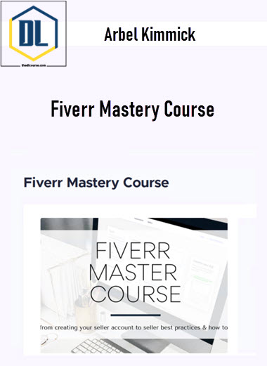 Arbel Kimmick – Fiverr Mastery Course 3 Arbel Kimmick – Fiverr Mastery Course