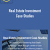 Frank Gallinelli – Real Estate Investment Case Studies 1 Frank Gallinelli – Real Estate Investment Case Studies