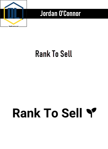 Jordan O’Connor – Rank To Sell 3 Jordan O’Connor – Rank To Sell