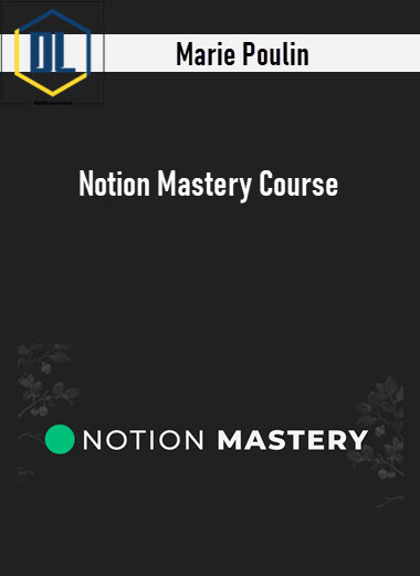 Marie Poulin – Notion Mastery Course 3 Marie Poulin – Notion Mastery Course