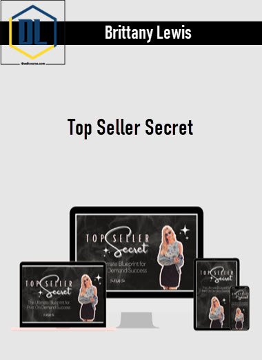 Brittany Lewis – Top Seller Secret 3 Brittany Lewis – Top Seller Secret