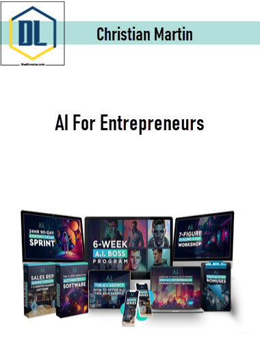 Christian Martin – AI For Entrepreneurs 3 Christian Martin – AI For Entrepreneurs