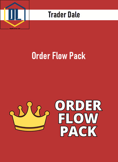 Trader Dale – Order Flow Pack 3 Trader Dale – Order Flow Pack