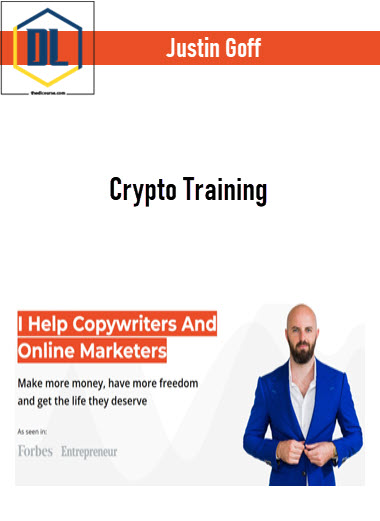Justin Goff – Crypto Training 3 Justin Goff – Crypto Training