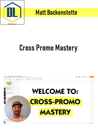 Matt Bockenstette – Cross Promo Mastery 3 Matt Bockenstette – Cross Promo Mastery
