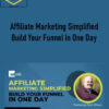 Tyler Ellison (Adskills) – Affiliate Marketing Simplified Build Your Funnel In One Day 2 Tyler Ellison (Adskills) – Affiliate Marketing Simplified Build Your Funnel In One Day