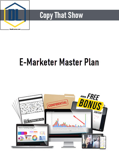 Copy That Show – E-Marketer Master Plan 3 Copy That Show – E-Marketer Master Plan
