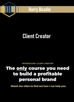 Harry Beadle – Client Creator