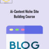 Mohammad Umar Farooq – Ai-Content Niche Site Building Course 1 Mohammad Umar Farooq – Ai-Content Niche Site Building Course