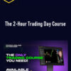 OnlyPropFirms – The 2-Hour Trading Day Course 2 OnlyPropFirms – The 2-Hour Trading Day Course