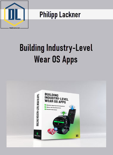 Philipp Lackner – Building Industry-Level Wear OS Apps 3 Philipp Lackner – Building Industry-Level Wear OS Apps