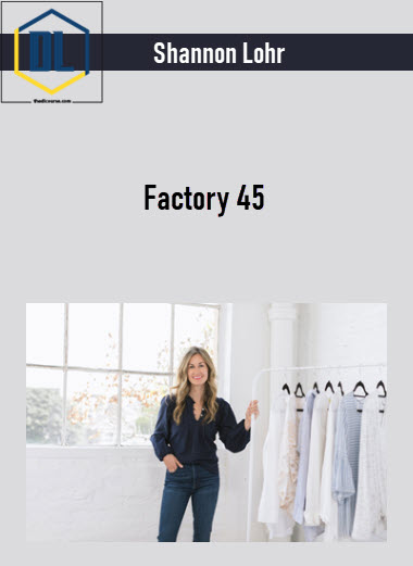 Shannon Lohr – Factory 45 3 Shannon Lohr – Factory 45