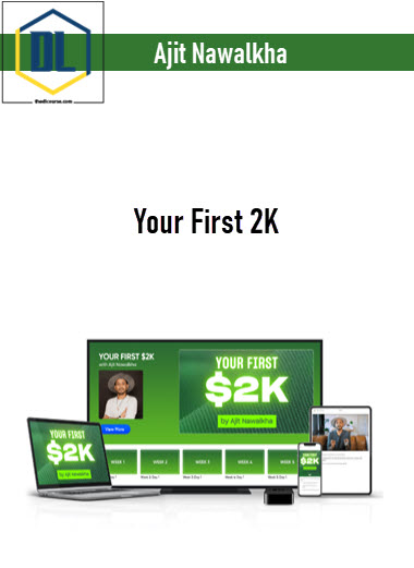 Ajit Nawalkha – Your First 2K 3 Ajit Nawalkha – Your First 2K