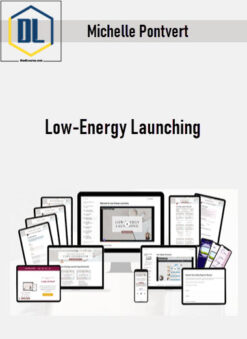 Michelle Pontvert – Low-Energy Launching