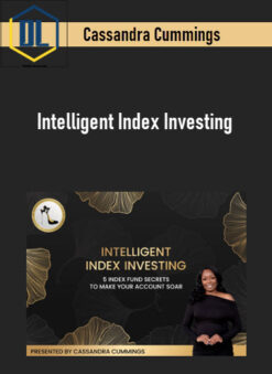 Cassandra Cummings – Intelligent Index Investing