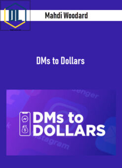 Mahdi Woodard – DMs to Dollars