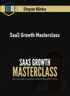 Stepan Hlinka – SaaS Growth Masterclass