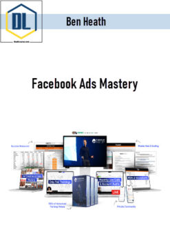 Ben Heath – Facebook Ads Mastery