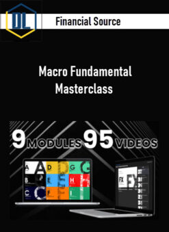 Financial Source – Macro Fundamental Masterclass