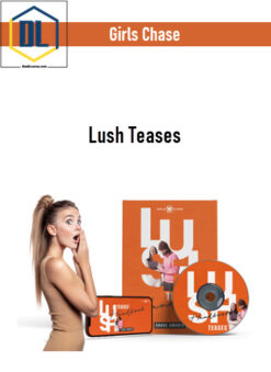 Girls Chase – Lush Teases
