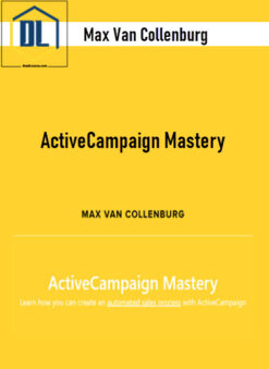 Max Van Collenburg – ActiveCampaign Mastery