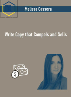 Melissa Cassera – Write Copy that Compels and Sells