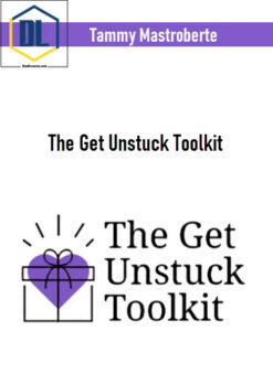 Tammy Mastroberte – The Get Unstuck Toolkit