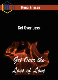 Wendi Friesen – Get Over Loss