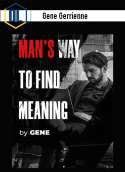 Gene Gerrienne – The Secret Weapon To Become An Elite Man