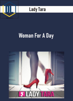 Lady Tara – Woman For A Day