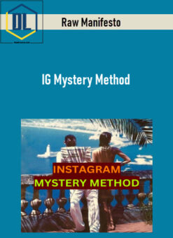 Raw Manifesto – IG Mystery Method