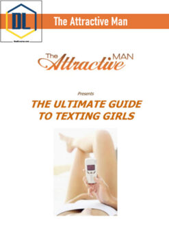 The Attractive Man – The Ultimate Guide To Texting Girls