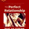 Astra Niedra – The Perfect Relationship – The 10 Steps For A Conscious Relationship
