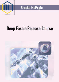Brooke McPoyle – Deep Fascia Release Course