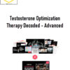 Jay Campbell – Testosterone Optimization Therapy Decoded – Advanced
