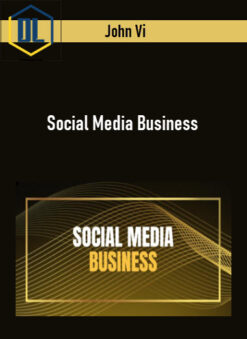 John Vi – Social Media Business