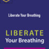 David Zemach-Bersin – Liberate Your Breathing