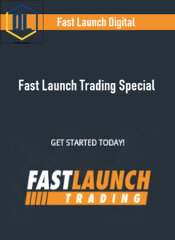 Fast Launch Digital – Fast Launch Trading Special