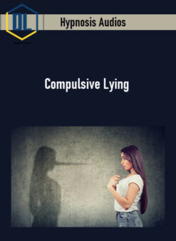 Hypnosis Audios – Compulsive Lying