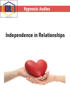 Hypnosis Audios – Independence in Relationships