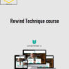 Mark Tyrrell – Rewind Technique course
