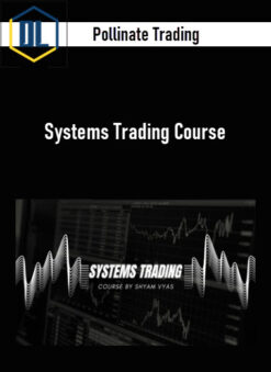 Pollinate Trading – Systems Trading Course