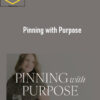 Sarah Ann – Pinning with Purpose