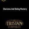 Tristan Social – Charisma And Dating Mastery