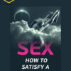 Ella Rose – Sex How To Satisfy A Woman In Bed