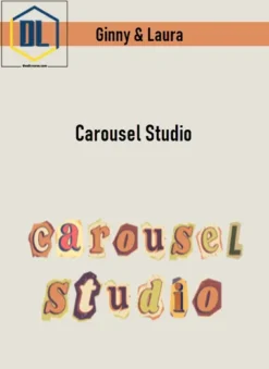 Ginny & Laura – Carousel Studio